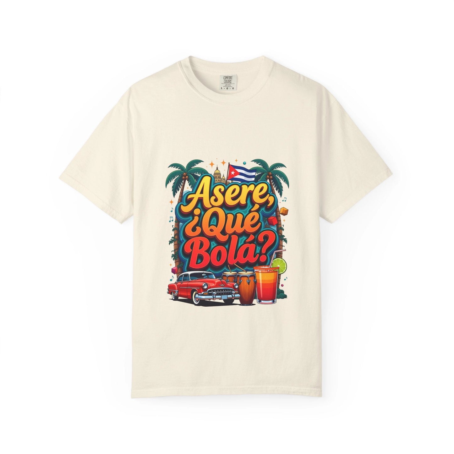 Cuban Vibes T-Shirt — "Asere, ¿Qué Bola?" Retro Car & Tropical Flag Design