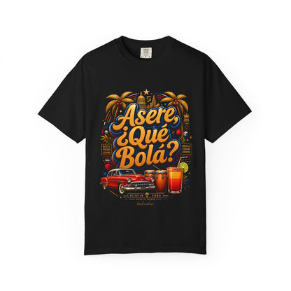 “¿Asere, Qué Bolá?” – Camiseta Cubana Vintage Comfort Colors 1717 | Sabor, Música y Calle