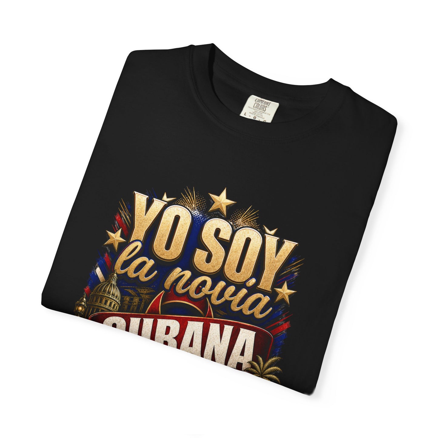 Camiseta “Yo Soy La Novia Cubana Tóxica” – Orgullo, Sabor y Actitud Caribeña