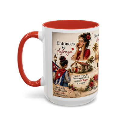 Taza Cubana "Ella se Disfraza" | Mug de Café con Frases Cubanas, Nostalgia y Alma de La Habana (11 oz / 15 oz)