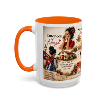 Taza Cubana "Ella se Disfraza" | Mug de Café con Frases Cubanas, Nostalgia y Alma de La Habana (11 oz / 15 oz)